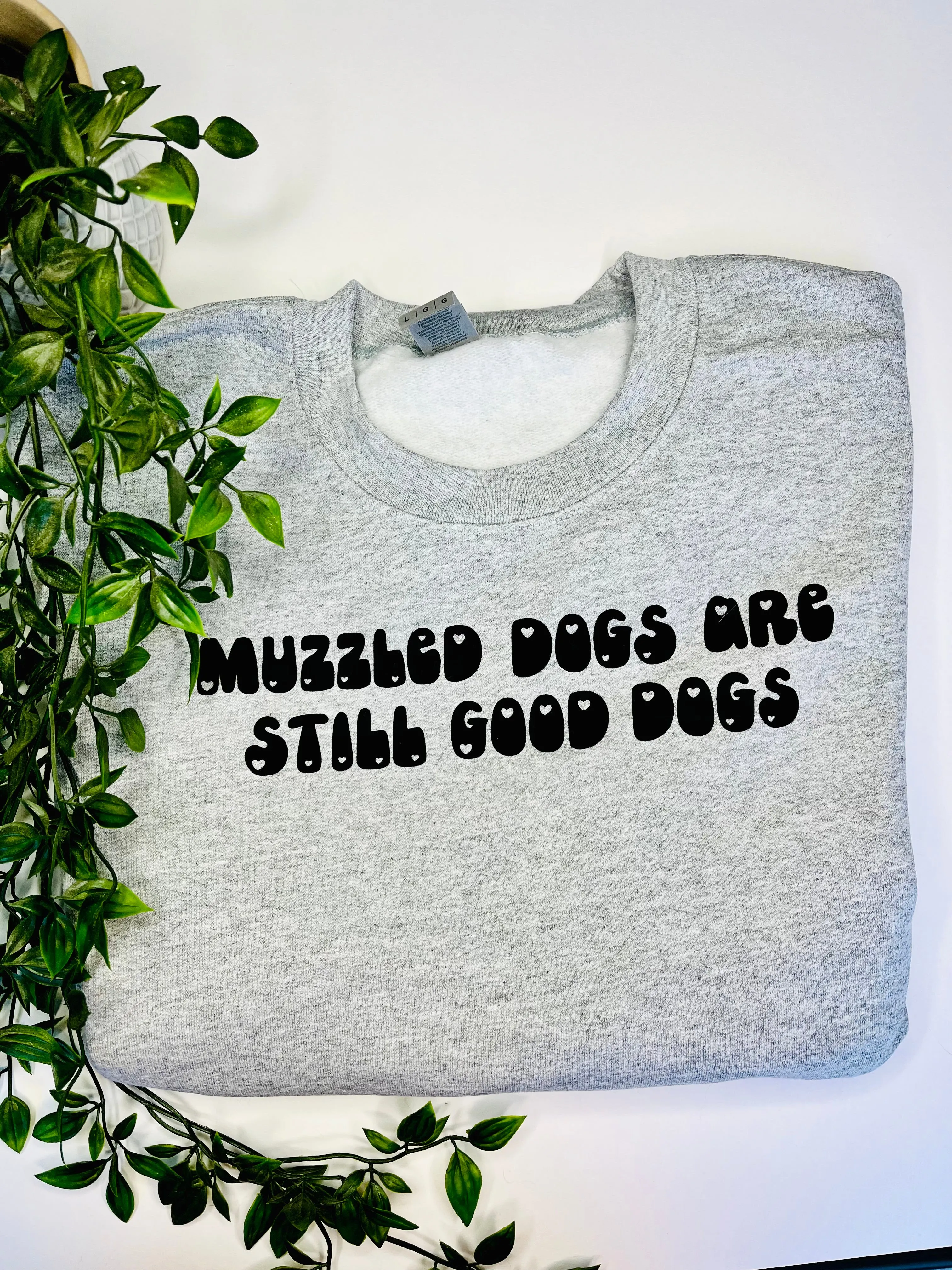 'Muzzled dogs are still good dogs' Crewneck Jumper