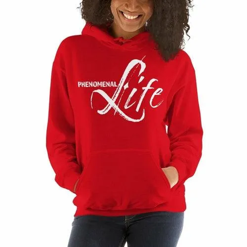 Womens Hoodie - Pullover Hooded Sweatshirt - Graphic/phenomenal Life