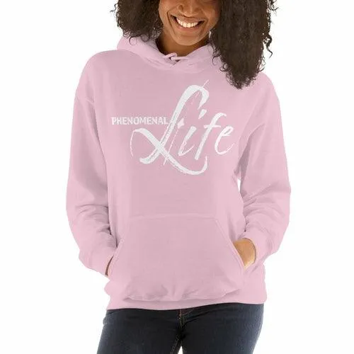 Womens Hoodie - Pullover Hooded Sweatshirt - Graphic/phenomenal Life