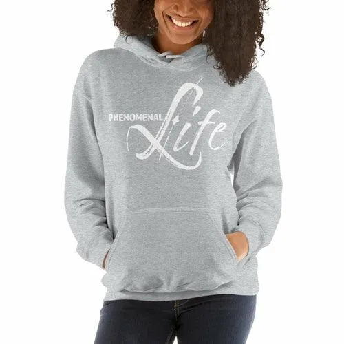 Womens Hoodie - Pullover Hooded Sweatshirt - Graphic/phenomenal Life